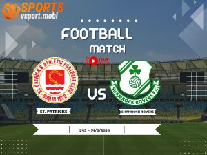 soi kèo St. Patricks vs Shamrock Rovers, soi kèo, soi kèo bóng đá