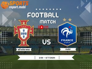 soi kèo Bồ Đào Nha vs Pháp, soi kèo, nhận định bóng đá
