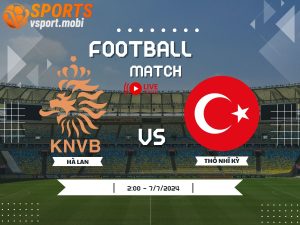 soi kèo Hà Lan vs Thổ Nhĩ Kỳ, soi kèo, nhận định bóng đá