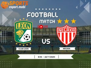 soi kèo Leon vs Necaxa, soi kèo, nhận định bóng đá