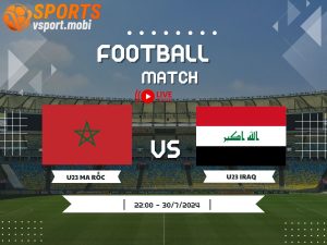 Soi kèo U23 Ma Rốc vs U23 Iraq, soi kèo, nhận định bóng đá, Vsport