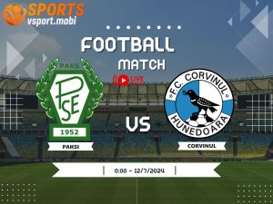 soi kèo Paksi vs Corvinul Hunedoara, soi kèo, nhận định bóng đá