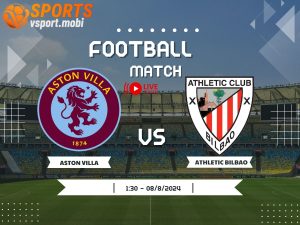 soi kèo Aston Villa vs Bilbao, soi kèo, nhận định bóng đá