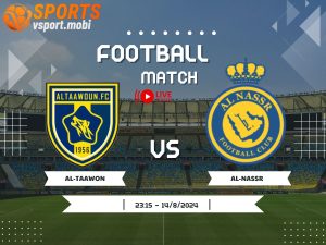 soi kèo Taawoun vs Al Nassr, soi kèo, nhận định bóng đá