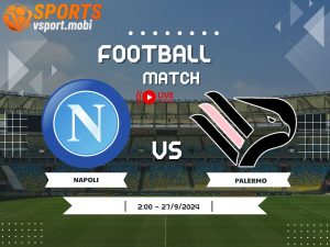 soi kèo Napoli vs Palermo, soi kèo, nhận định bóng đá, Vsport