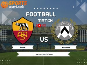 soi kèo Roma vs Udinese, soi kèo, nhận định bóng đá, Vsport