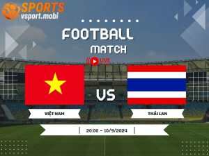 soi kèo Việt Nam vs Thái Lan, soi kèo, nhận định bóng đá, Vsport