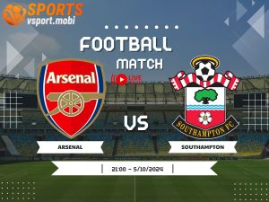 soi kèo Arsenal vs Southampton, soi kèo, nhận định bóng đá, Vsport