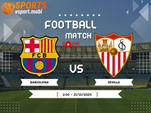 soi kèo Barca vs Sevilla, soi kèo, nhận định bóng đá, Vsport
