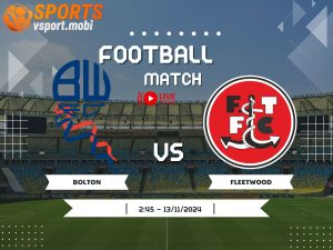 soi kèo Bolton vs Fleetwood, soi kèo, nhận định bóng đá, Vsport