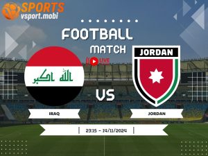 soi kèo Iraq vs Jordan, soi kèo, nhận định bóng đá, Vsport