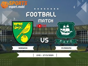 soi kèo Norwich vs Plymouth, soi kèo, nhận định bóng đá, Vsport