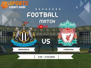 soi kèo Newcastle vs Liverpool, soi kèo, nhận định bóng đá, Vsport