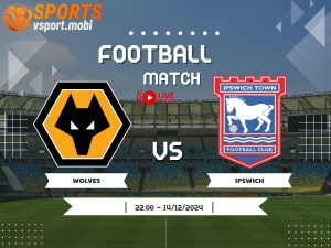 soi kèo Wolves vs Ipswich, soi kèo, nhận định bóng đá, Vsport