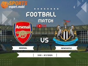 soi kèo Arsenal vs Newcastle, soi kèo, nhận định bóng đá, Vsport