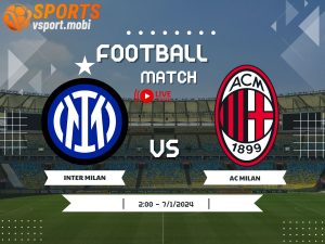 soi kèo Inter Milan vs AC Milan, soi kèo, nhận định bóng đá, Vsport